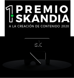 1er Premio Skandia a la creación de contenido 2020